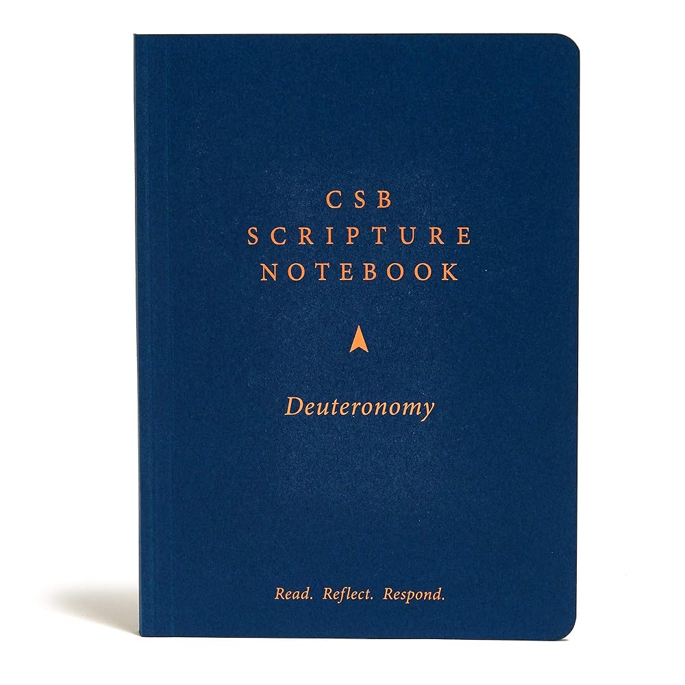 CSB Scripture Notebook, Deuteronomy, Black Letter, Single-Column, Notetaking, Journaling Space, Sermon Series, Personal Study, Concise Format, Easy-to-Read Bible Serif Type cover image