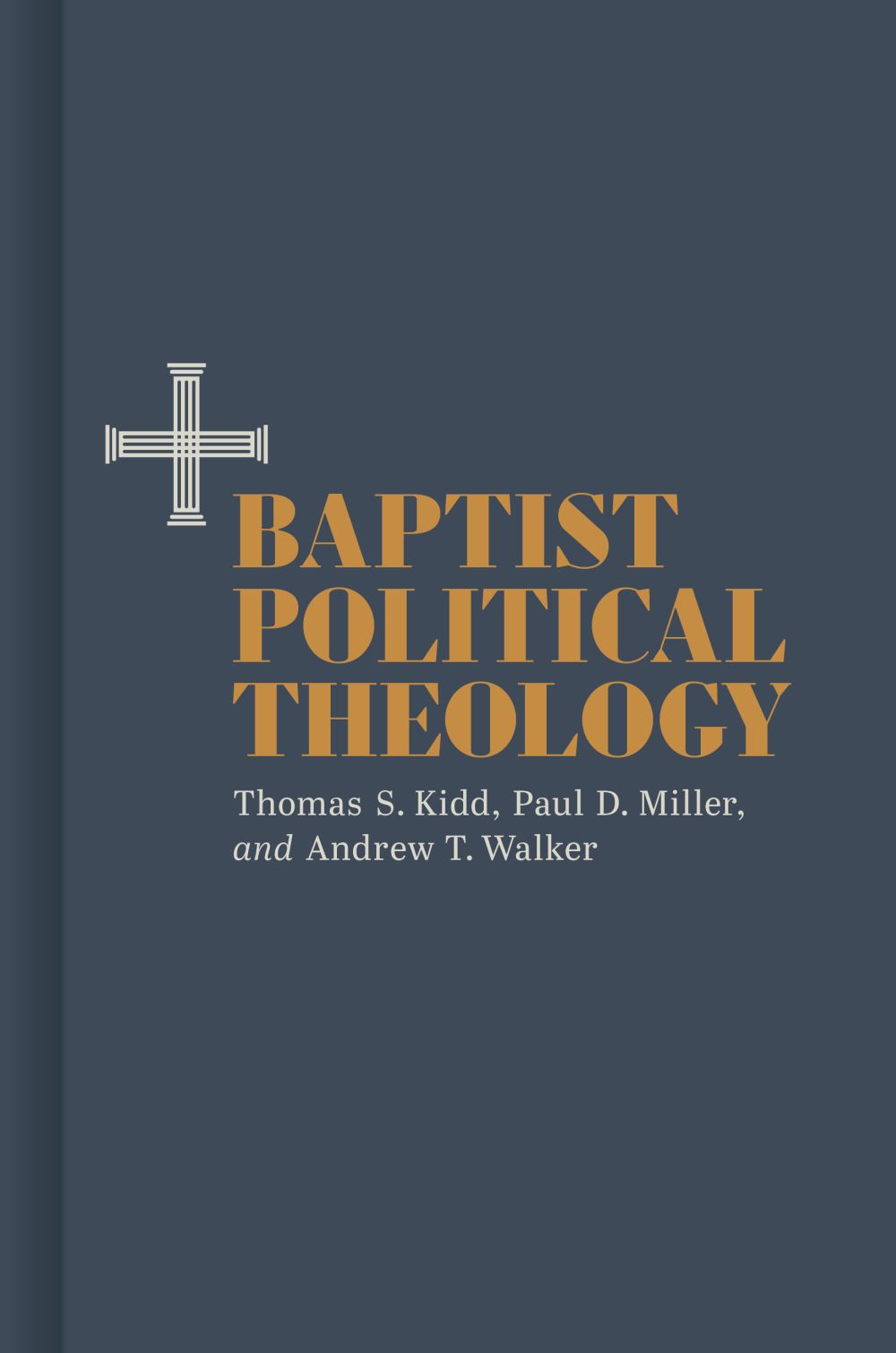 Baptist Political Theology *Very Good*