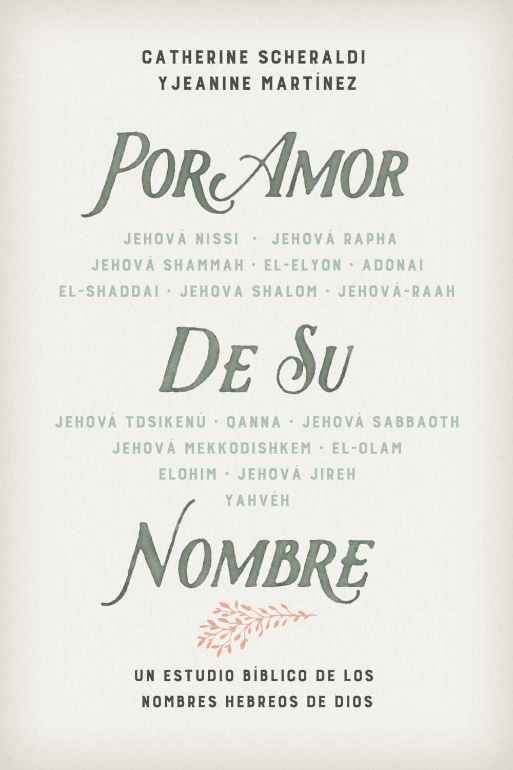 Por amor de Su nombre | For The Love of His Name (Spanish Edition)