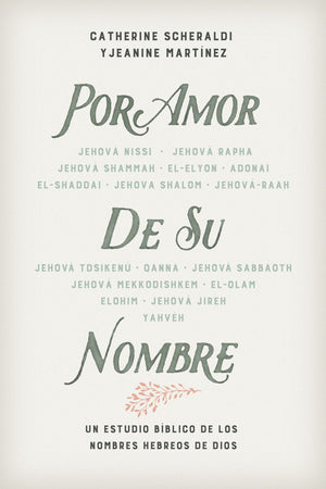 Por amor de Su nombre | For The Love of His Name (Spanish Edition)