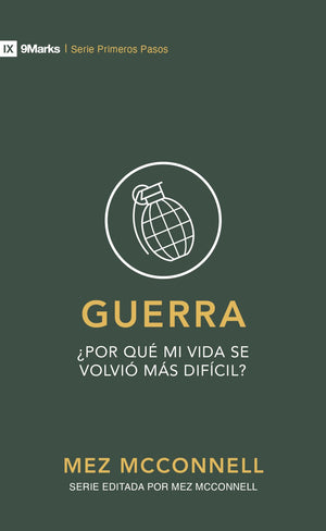 Guerra (9Marks Primeros Pasos) (Spanish Edition)