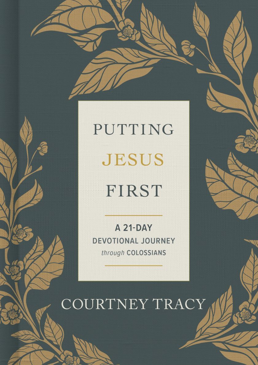 Putting Jesus First: A 21-Day Devotional Journey through Colossians