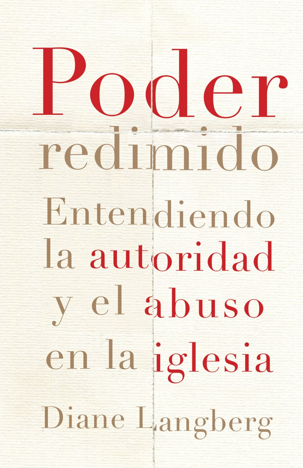 Poder redimido/ Redeeming power (Spanish Edition)