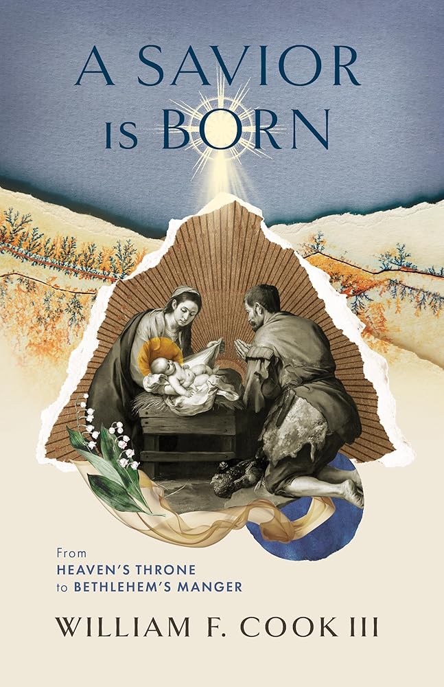 A Savior Is Born: From Heaven’s Throne to Bethlehem’s Manger cover image
