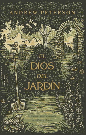 El Dios del jardin | The God of The Garden (Spanish Edition)