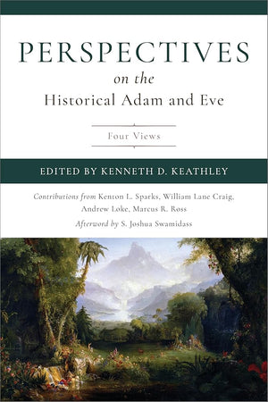 Perspectives on the Historical Adam and Eve: Four Views cover image