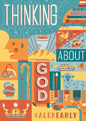 Thinking About God: Theology Q&A for Kids