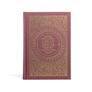 Life of Jesus in 30 Days: CSB Edition, Black Letter, Daily Readings, Prayers, Easy-to-Read Type cover image