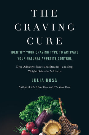 The Craving Cure: Identify Your Craving Type to Activate Your Natural Appetite Control *Very Good*