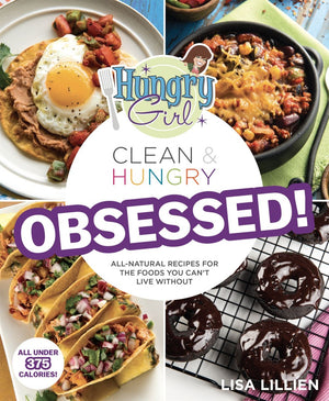 Hungry Girl Clean & Hungry OBSESSED! *Very Good*