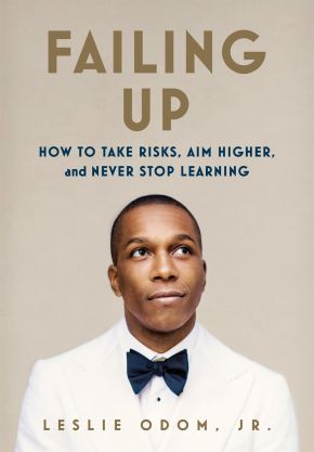 Failing Up: How to Take Risks, Aim Higher, and Never Stop Learning *Very Good*