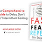 Fast. Feast. Repeat.: The Comprehensive Guide to Delay, Don't Deny‚ Intermittent Fasting--Including the 28-Day FAST Start