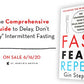 Fast. Feast. Repeat.: The Comprehensive Guide to Delay, Don't Deny‚ Intermittent Fasting--Including the 28-Day FAST Start