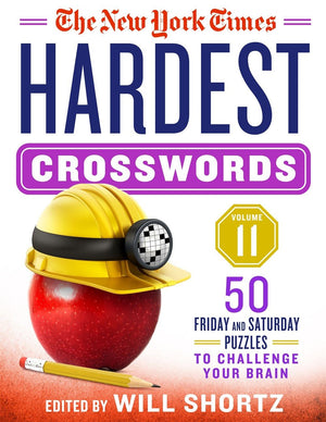 The New York Times Hardest Crosswords Volume 11: 50 Friday and Saturday Puzzles to Challenge Your Brain