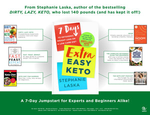 Extra Easy Keto: 7 Days to Ketogenic Weight Loss on a Low-Carb Diet *Very Good*