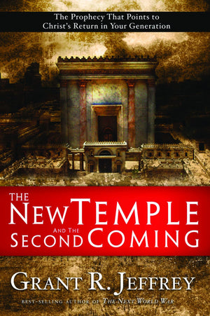 The New Temple and the Second Coming: The Prophecy That Points to Christ's Return in Your Generation *Very Good*