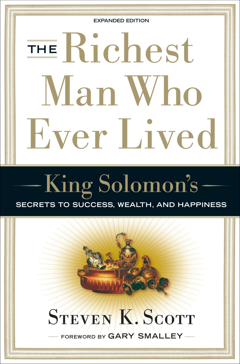 The Richest Man Who Ever Lived: King Solomon's Secrets to Success, Wealth, and Happiness *Very Good*