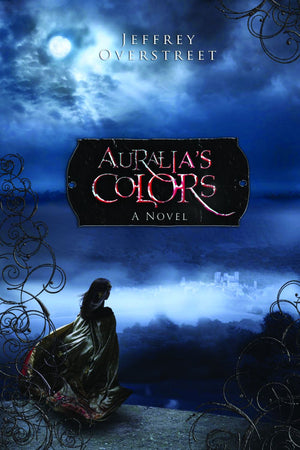 Auralia's Colors (The Auralia Thread Series #1) *Very Good*