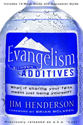 Evangelism Without Additives: What if sharing your faith meant just being yourself?
