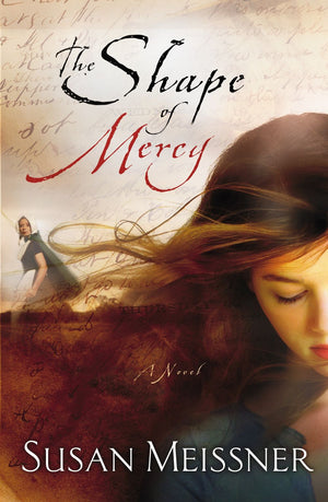 The Shape of Mercy: A Novel *Very Good*