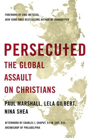 Persecuted: The Global Assault on Christians *Very Good*