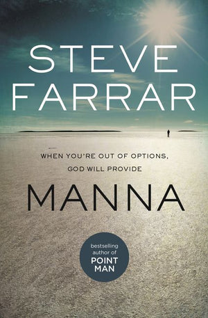 Manna: When You're Out of Options, God Will Provide *Very Good*