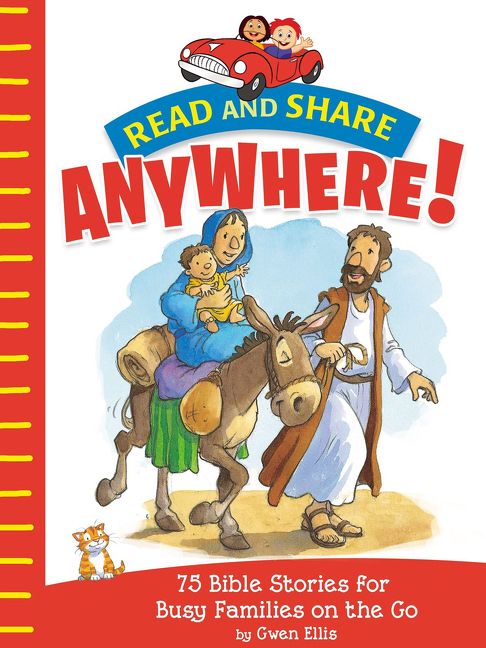 Read and Share Anywhere!: 75 Bible Stories for Busy Families on the Go *Very Good*