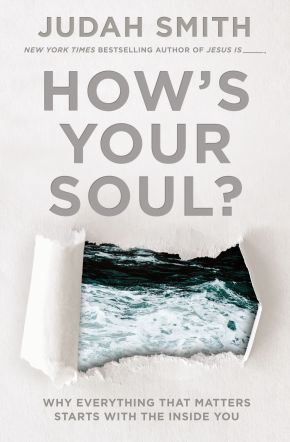 How's Your Soul?: Why Everything that Matters Starts with the Inside You *Very Good*