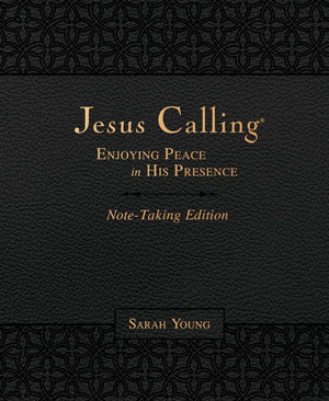 Jesus Calling Note-Taking Edition, Leathersoft, Black, with full Scriptures: Enjoying Peace in His Presence