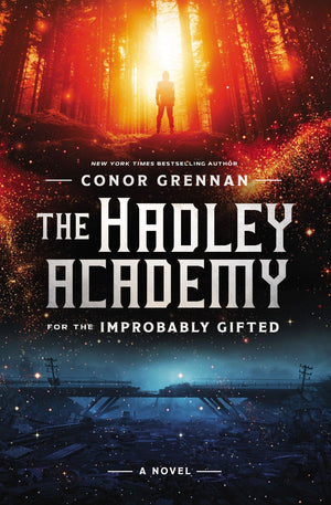 The Hadley Academy for the Improbably Gifted: A Novel *Very Good*