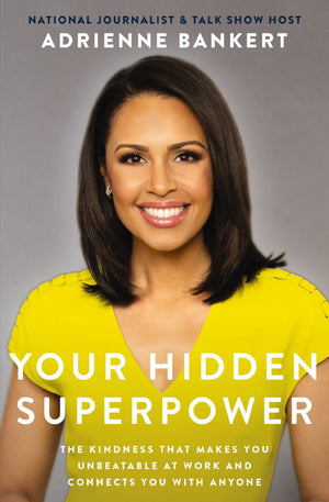 Your Hidden Superpower: The Kindness That Makes You Unbeatable at Work and Connects You with Anyone *Very Good*