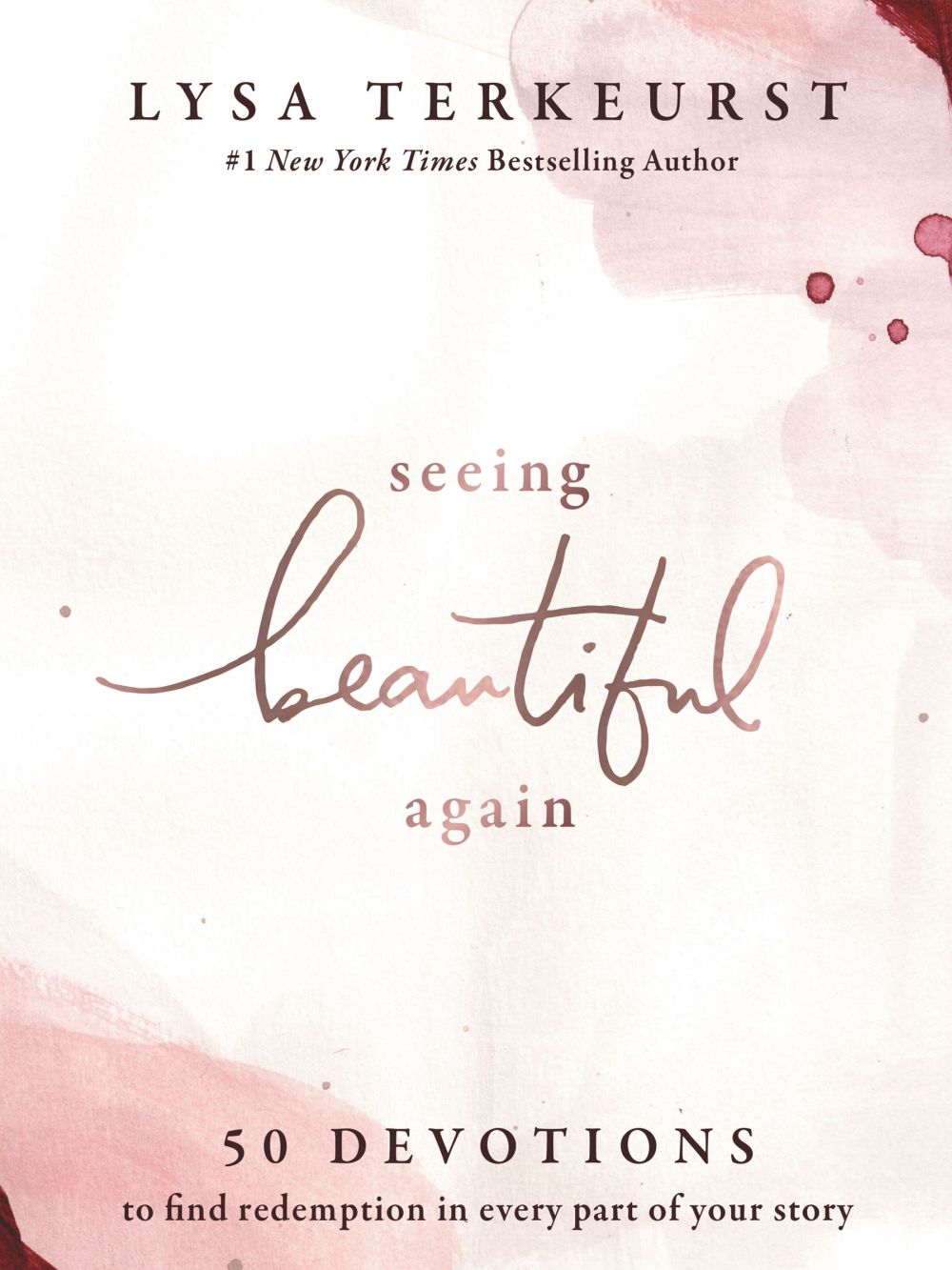 Seeing Beautiful Again: 50 Devotions to Find Redemption in Every Part of Your Story *Very Good*