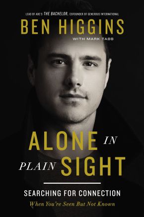 Alone in Plain Sight: Searching for Connection When You're Seen but Not Known *Very Good*