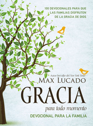 Gracia para todo momento - Devocional para la familia: 100 Devocionales para que las familias disfruten de la gracia de Dios (Spanish Edition) *Very Good*