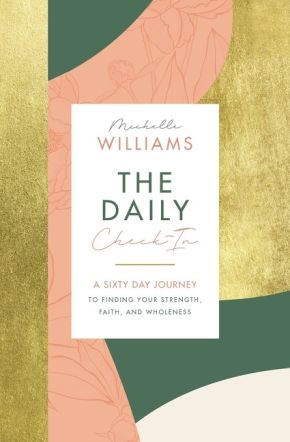 The Daily Check-In: A 60-Day Journey to Finding Your Strength, Faith, and Wholeness *Very Good*