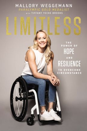 Limitless: The Power of Hope and Resilience to Overcome Circumstance *Very Good*