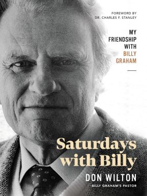 Saturdays with Billy: My Friendship with Billy Graham *Very Good*