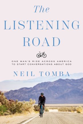 The Listening Road: One Man's Ride Across America to Start Conversations About God *Very Good*