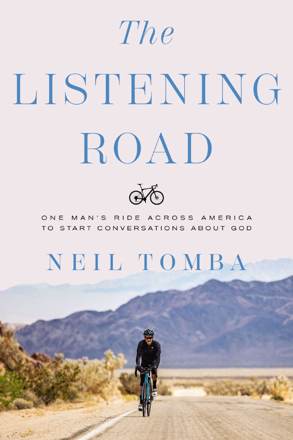 The Listening Road: One Man's Ride Across America to Start Conversations About God *Very Good*