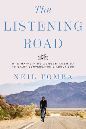 The Listening Road: One Man's Ride Across America to Start Conversations About God *Very Good*