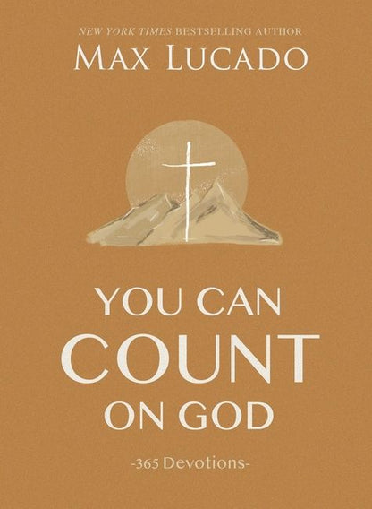 You Can Count on God: 365 Devotions *Very Good*