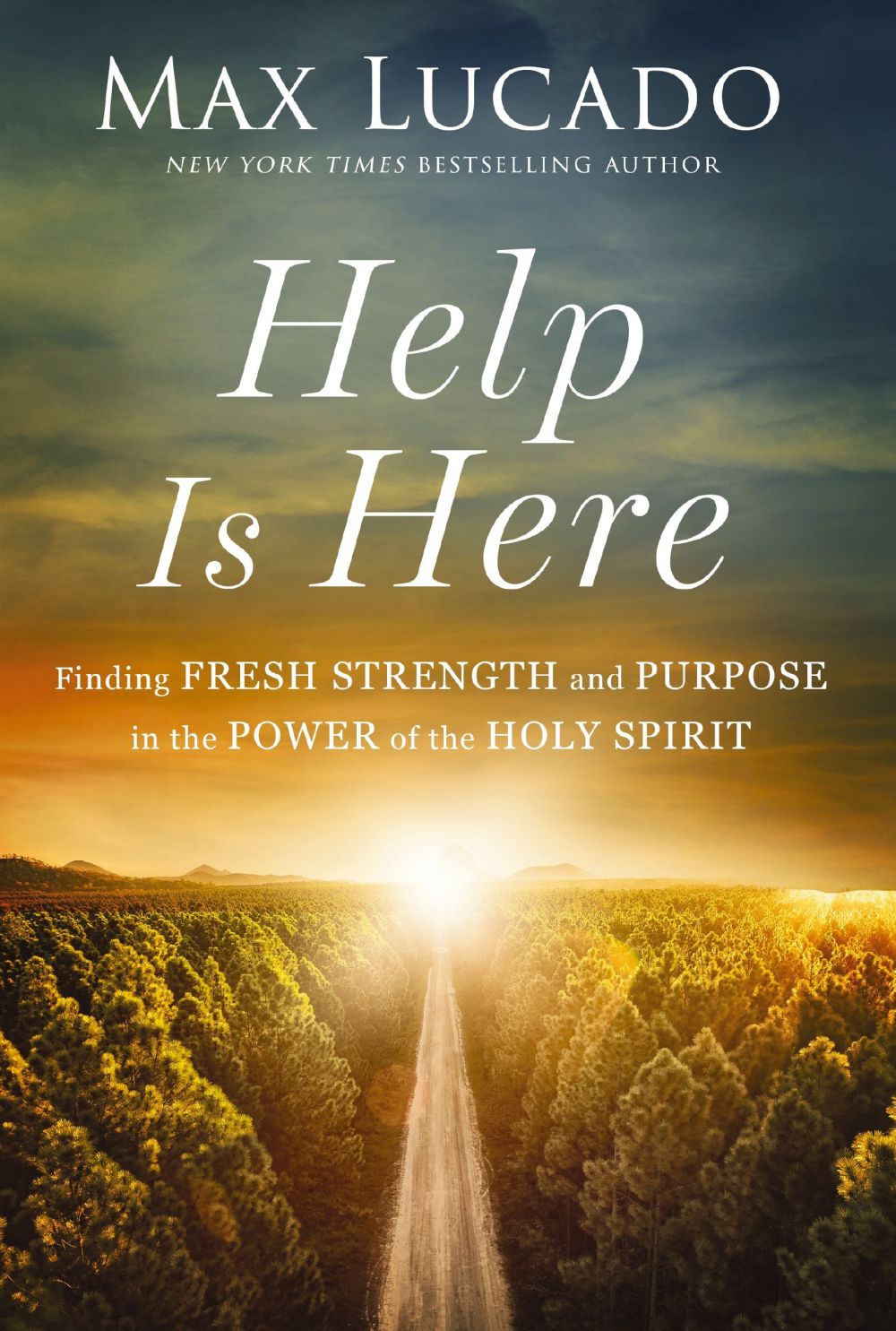 Help Is Here: Finding Fresh Strength and Purpose in the Power of the Holy Spirit *Very Good*