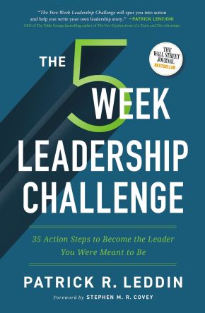 The Five-Week Leadership Challenge: 35 Action Steps to Become the Leader You Were Meant to Be *Very Good*