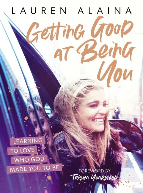 Getting Good at Being You: Learning to Love Who God Made You to Be *Very Good*