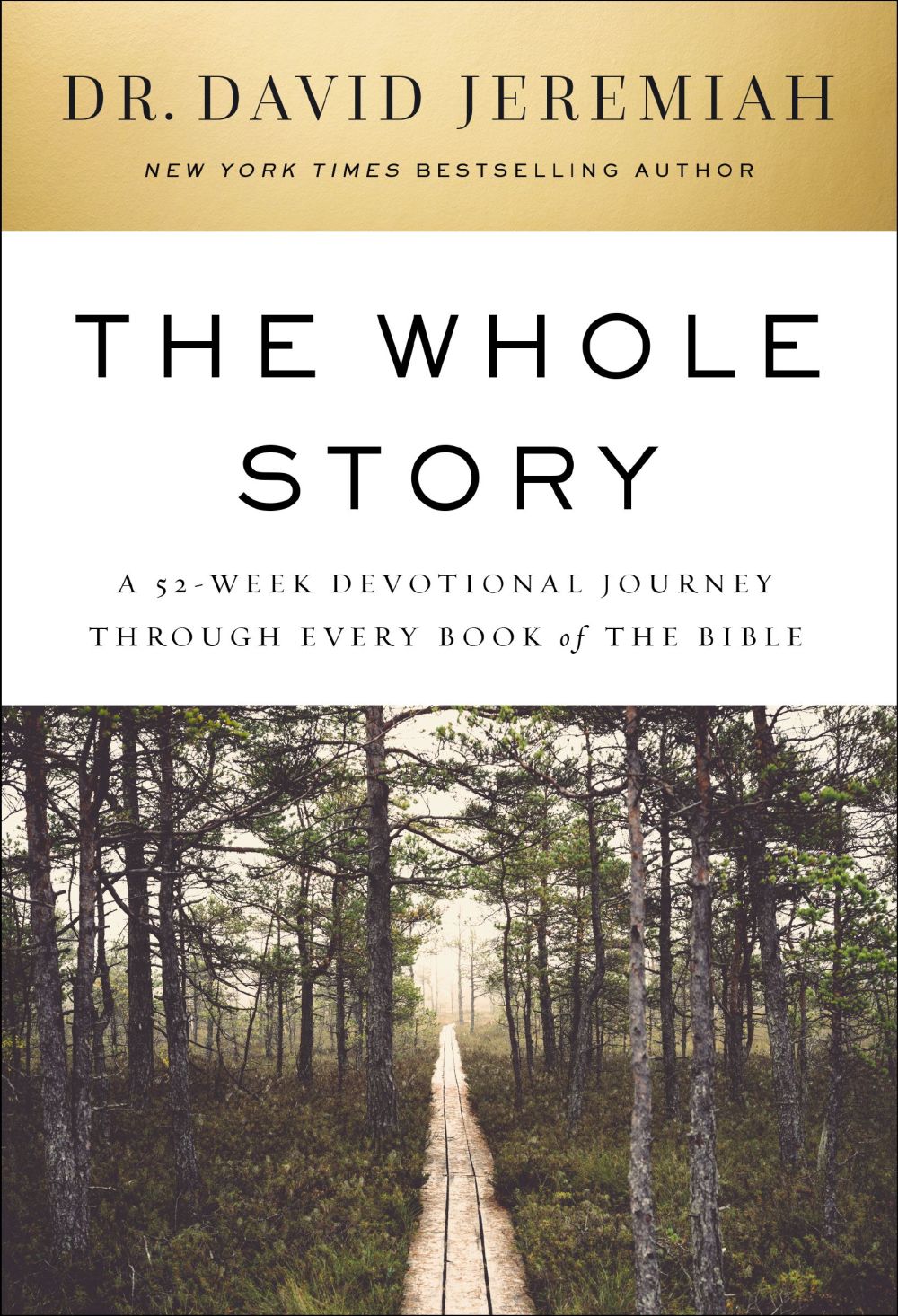 The Whole Story: A 52-Week Devotional Journey Through Every Book of the Bible *Very Good*