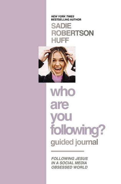 Who Are You Following? Guided Journal: Find the Love and Joy You've Been Looking For