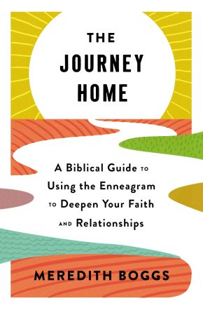 The Journey Home: A Biblical Guide to Using the Enneagram to Deepen Your Faith and Relationships *Very Good*