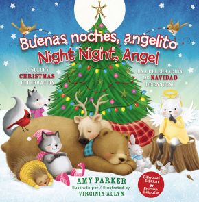 Buenas noches, angelito / Good Night Angel (Edicion bilingüe / Biligual edition): Una celebracion de Navidad de ensueno (Night Night) (Spanish Edition)