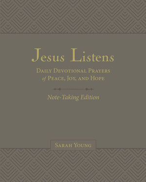 Jesus Listens Note-Taking Edition, Leathersoft, Gray, with Full Scriptures: Daily Devotional Prayers of Peace, Joy, and Hope *Very Good*