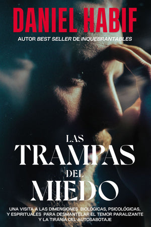 Las trampas del miedo, Edicion limitada, con borde artesanal: Una visita a las dimensiones biologicas, psicologicas y espirituales para desmantelar el ... la tirania del autosabotaje (Spanish Edition) *Very Good*